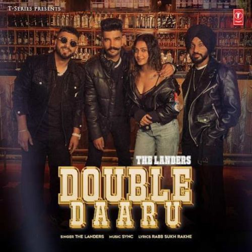Double Daaru The Landers mp3 song download, Double Daaru The Landers full album