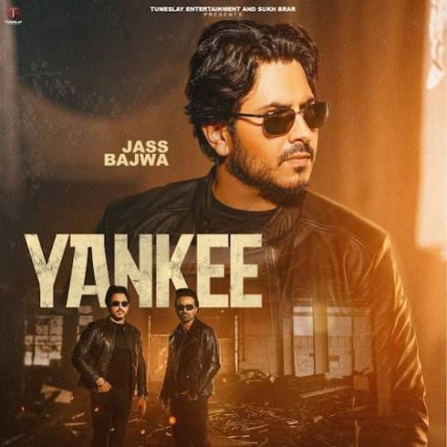 Yankee Jass Bajwa mp3 song download, Yankee Jass Bajwa full album
