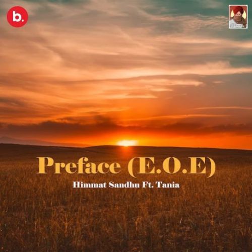 Preface (E.O.E) Himmat Sandhu mp3 song download, Preface (E.O.E) Himmat Sandhu full album