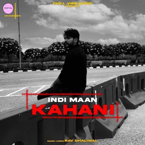Kahani Indi Maan mp3 song download, Kahani Indi Maan full album