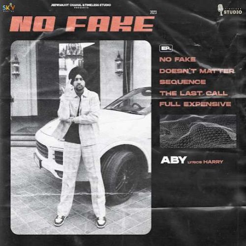 No Fake ABY, Sabi Bhinder mp3 song download, No Fake ABY, Sabi Bhinder full album