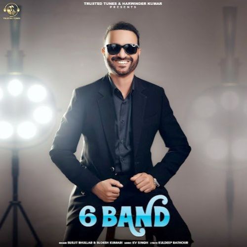 6 Band Surjit Bhullar mp3 song download, 6 Band Surjit Bhullar full album