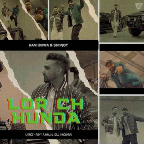 Lor Ch Hunda Navi Bawa mp3 song download, Lor Ch Hunda Navi Bawa full album