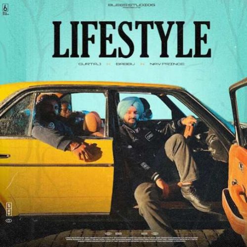 Lifestyle Gurtaj mp3 song download, Lifestyle Gurtaj full album