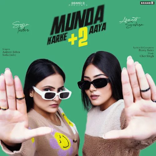 Munda Karke +2 Aaya Sofia Inder, Asmeet Sehra mp3 song download, Munda Karke  2 Aaya Sofia Inder, Asmeet Sehra full album