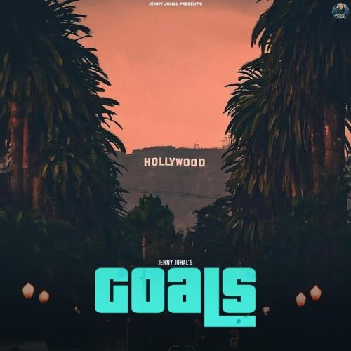 Goals Jenny Johal mp3 song download, Goals Jenny Johal full album