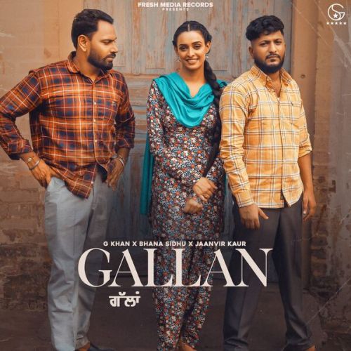 Gallan G Khan mp3 song download, Gallan G Khan full album
