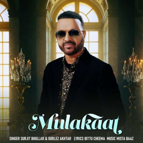 Mulakaat Surjit Bhullar mp3 song download, Mulakaat Surjit Bhullar full album