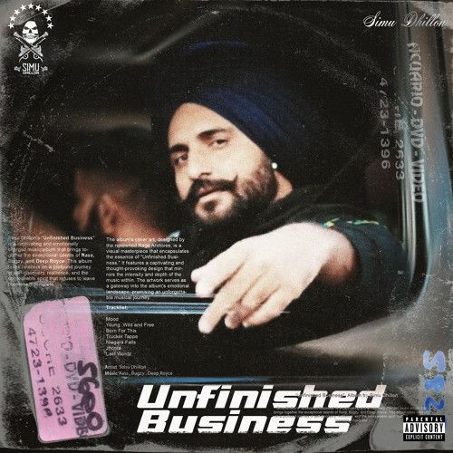 Young,Wild and Free Simu Dhillon mp3 song download, Unfinished Business Simu Dhillon full album