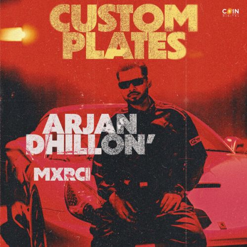 Custom Plates Arjan Dhillon mp3 song download, Custom Plates Arjan Dhillon full album