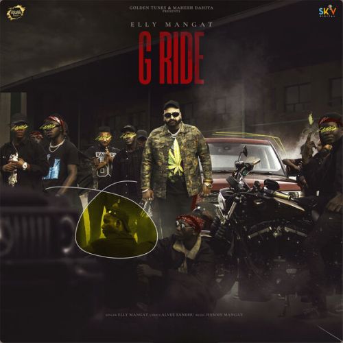 G Ride Elly Mangat mp3 song download, G Ride Elly Mangat full album