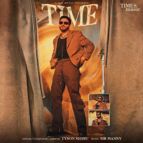 Time Tyson Sidhu mp3 song download, Time Tyson Sidhu full album