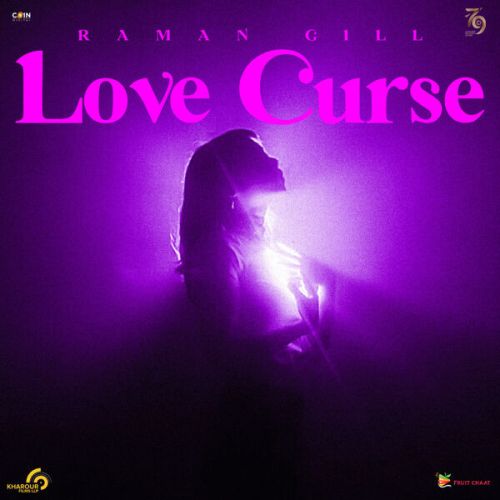 Love Curse Raman Gill mp3 song download, Love Curse Raman Gill full album