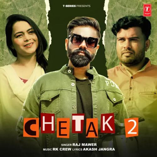 Chetak 2 Raj Mawer mp3 song download, Chetak 2 Raj Mawer full album
