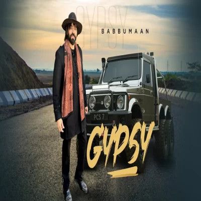 Gypsy Babbu Maan mp3 song download, Gypsy Babbu Maan full album