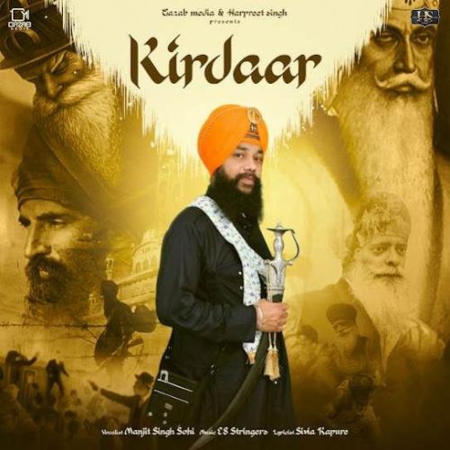 Kirdaar Manjit Singh Sohi mp3 song download, Kirdaar Manjit Singh Sohi full album