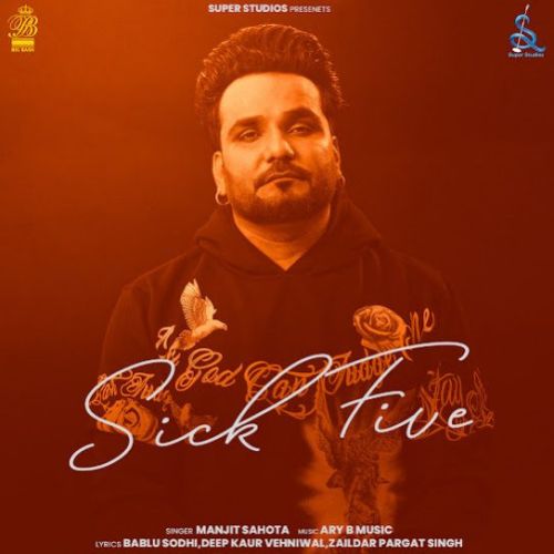 Maa Manjit Sahota mp3 song download, Sick Five Manjit Sahota full album