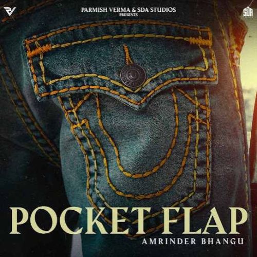 Pocket Flap Amrinder Bhangu mp3 song download, Pocket Flap Amrinder Bhangu full album