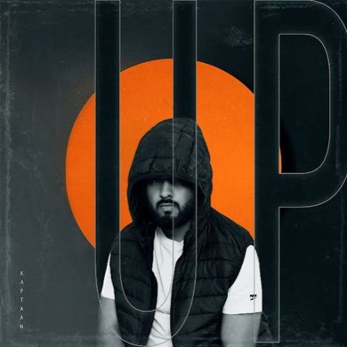 Up Kaptaan mp3 song download, Up Kaptaan full album