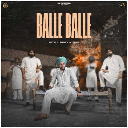 Balle Balle Gurtaj mp3 song download, Balle Balle Gurtaj full album