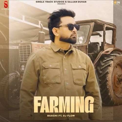 Farming Baaghi mp3 song download, Farming Baaghi full album