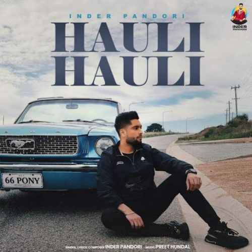 Hauli Hauli Inder Pandori mp3 song download, Hauli Hauli Inder Pandori full album