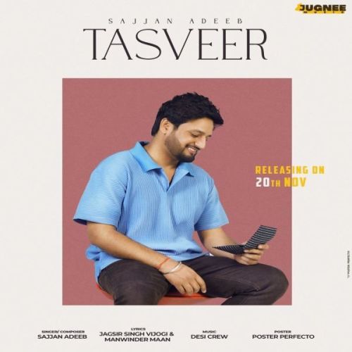 Tasveer Sajjan Adeeb mp3 song download, Tasveer Sajjan Adeeb full album