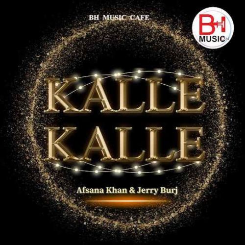 Kalle Kalle Jerry Burj mp3 song download, Kalle Kalle Jerry Burj full album