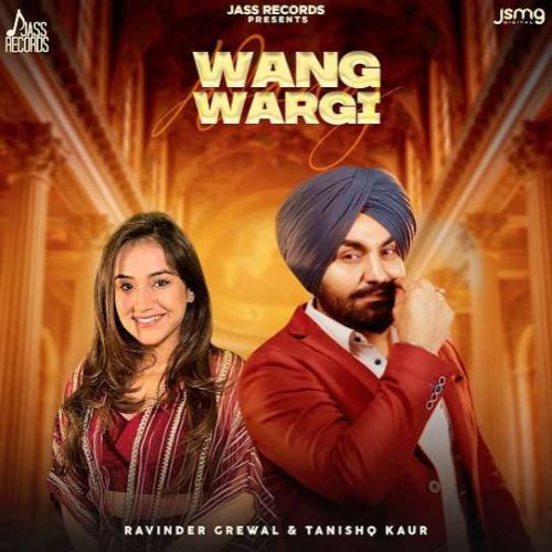 Wang Wargi Ravinder Grewal mp3 song download, Wang Wargi Ravinder Grewal full album