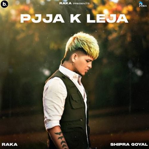 Pjja K Leja Raka mp3 song download, Pjja K Leja Raka full album