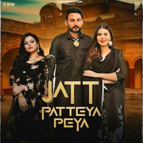 Jatt Patteya Peya Guri Sandhu mp3 song download, Jatt Patteya Peya Guri Sandhu full album