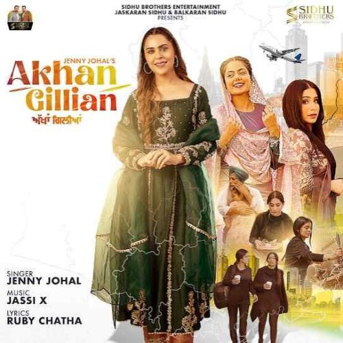 Akhan Gillian Jenny Johal mp3 song download, Akhan Gillian Jenny Johal full album