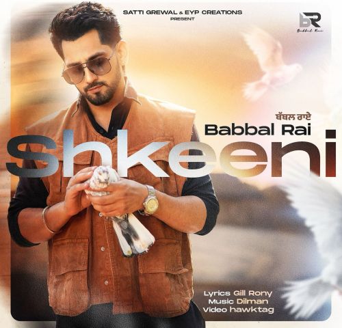 Shkeeni Babbal Rai mp3 song download, Shkeeni Babbal Rai full album