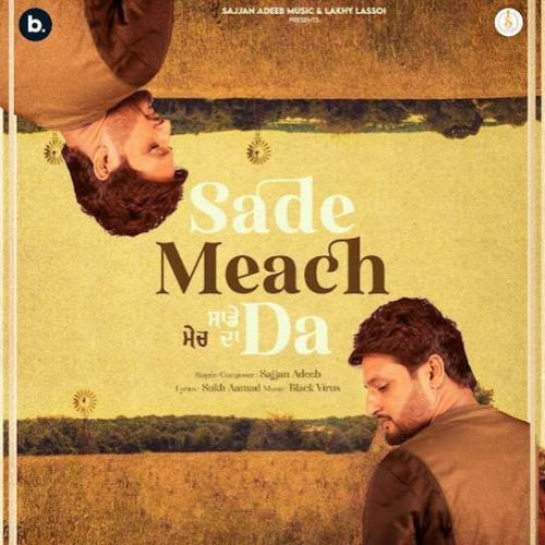 Sade Meach Da Sajjan Adeeb mp3 song download, Sade Meach Da Sajjan Adeeb full album