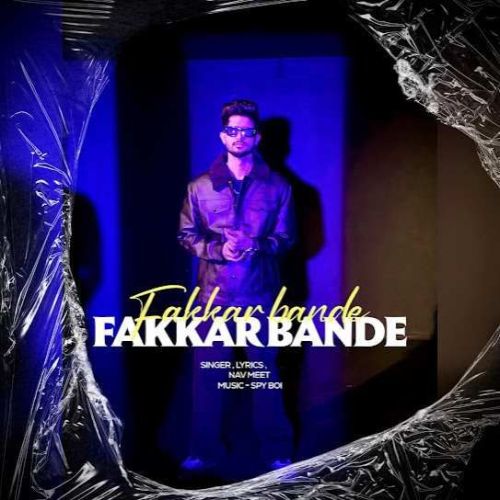 Fakkar Bande Nav Meet mp3 song download, Fakkar Bande Nav Meet full album