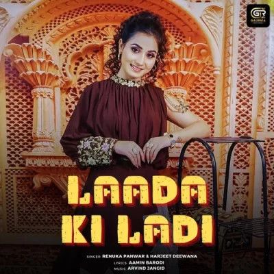 Laada Ki Ladi Renuka Panwar, Harjeet Deewana mp3 song download, Laada Ki Ladi Renuka Panwar, Harjeet Deewana full album