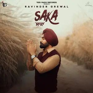 Saka Ravinder Grewal mp3 song download, Saka Ravinder Grewal full album
