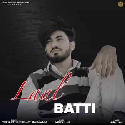 Laal Batti Vishvajeet Choudhary mp3 song download, Laal Batti Vishvajeet Choudhary full album