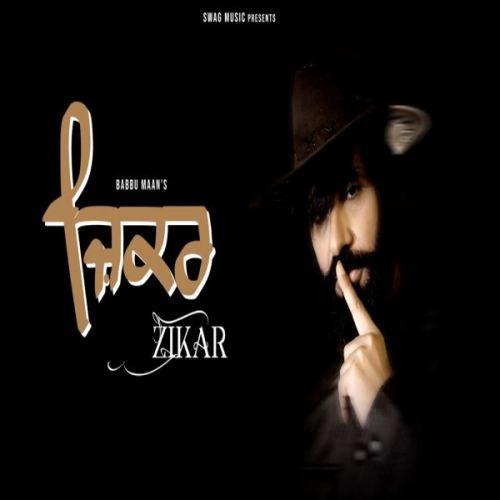 Zikar Babbu Maan mp3 song download, Zikar Babbu Maan full album