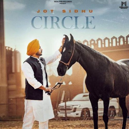 Circle Jot Sidhu mp3 song download, Circle Jot Sidhu full album