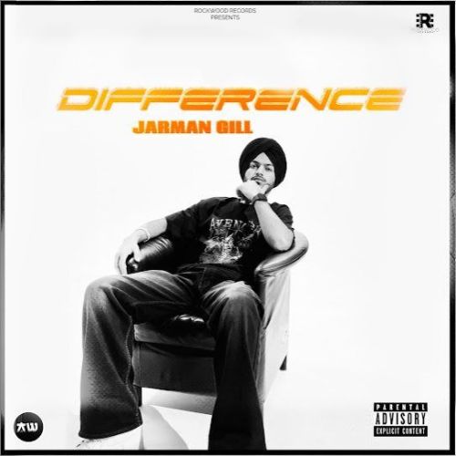 DIFFERENCE Jarman Gill mp3 song download, DIFFERENCE Jarman Gill full album