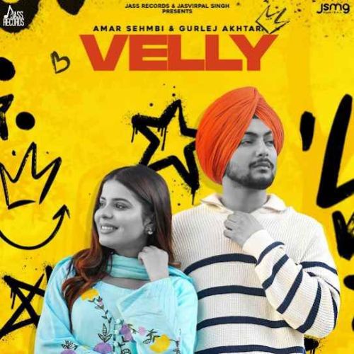 Velly Amar Sehmbi mp3 song download, Velly Amar Sehmbi full album