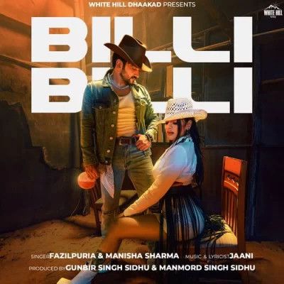 Billi Billi Fazilpuria, Manisha Sharma mp3 song download, Billi Billi Fazilpuria, Manisha Sharma full album