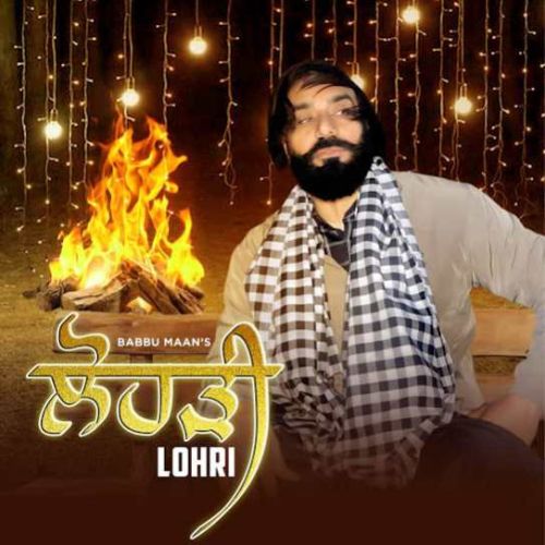 Lohri Babbu Maan mp3 song download, Lohri Babbu Maan full album