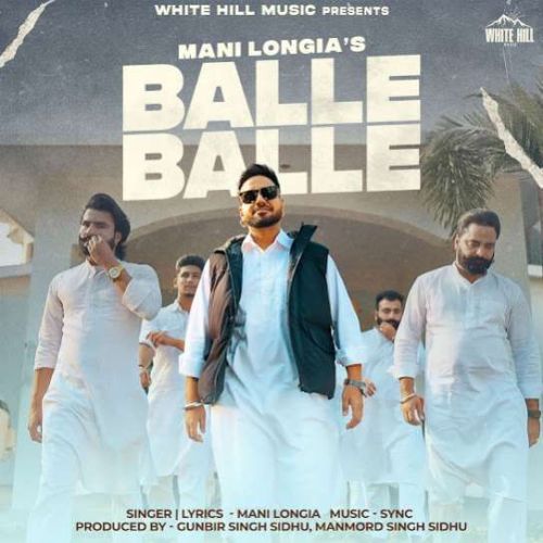 Balle Balle Mani Longia mp3 song download, Balle Balle Mani Longia full album