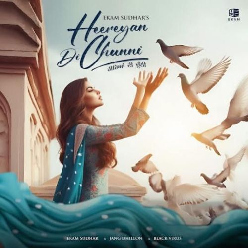 Heereyan Di Chunni Ekam Sudhar mp3 song download, Heereyan Di Chunni Ekam Sudhar full album