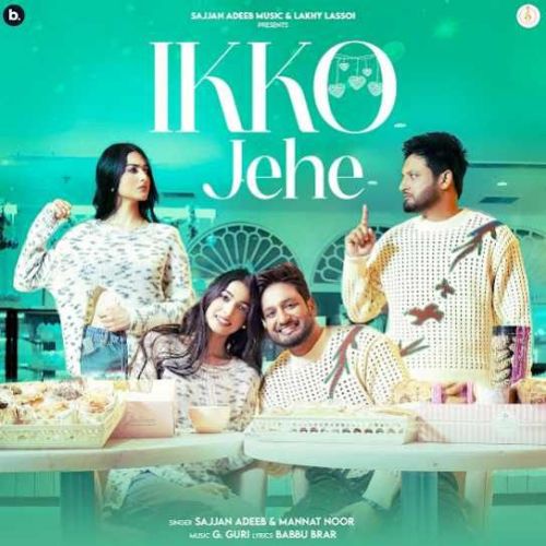 Ikko Jehe Sajjan Adeeb mp3 song download, Ikko Jehe Sajjan Adeeb full album