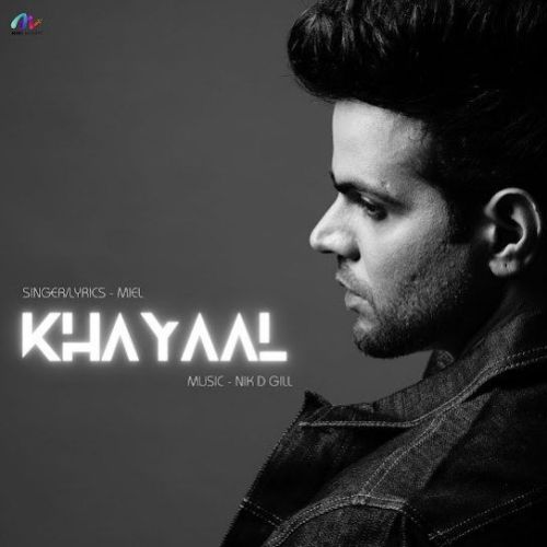 Khayaal Miel mp3 song download, Khayaal Miel full album