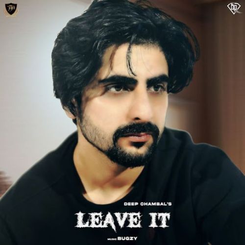 Leave it Deep Chambal mp3 song download, Leave it Deep Chambal full album
