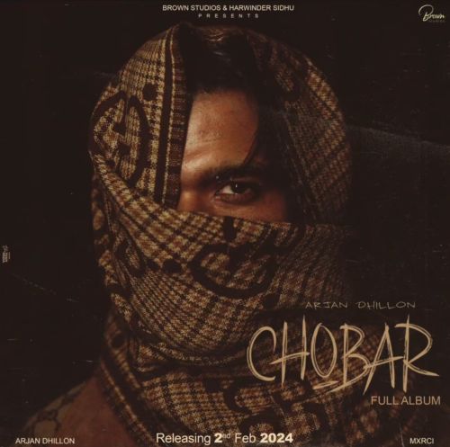 Glorious Arjan Dhillon mp3 song download, Chobar Arjan Dhillon full album